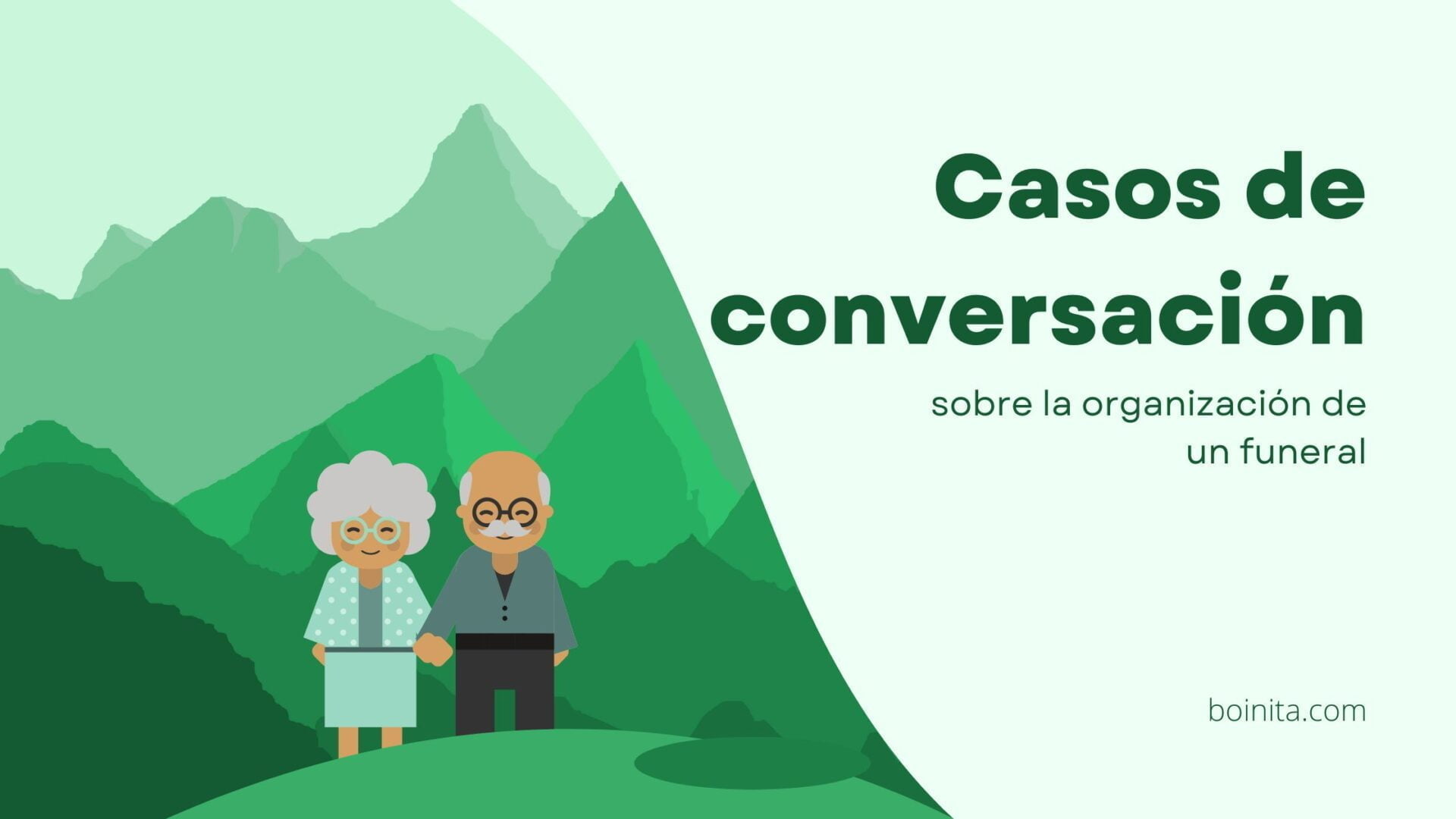 Casos de conversación sobre la organización de un funeral.