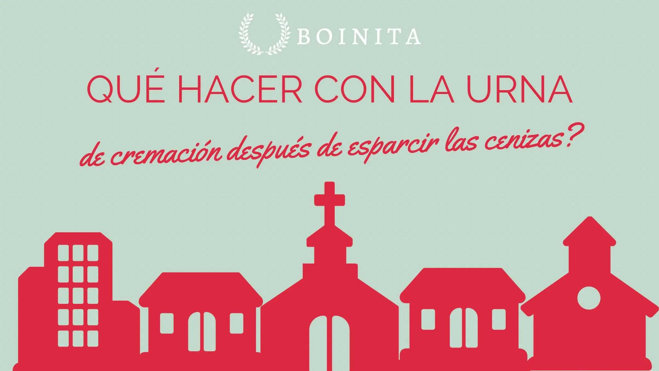 ¿Qué hacer con la urna de cremación después de esparcir las cenizas?