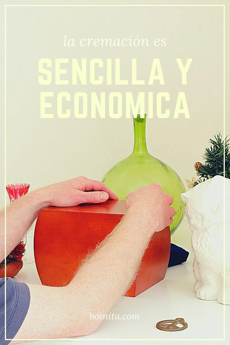 La cremación es sencilla y económica, es la forma más barata de enterrar a un ser querido