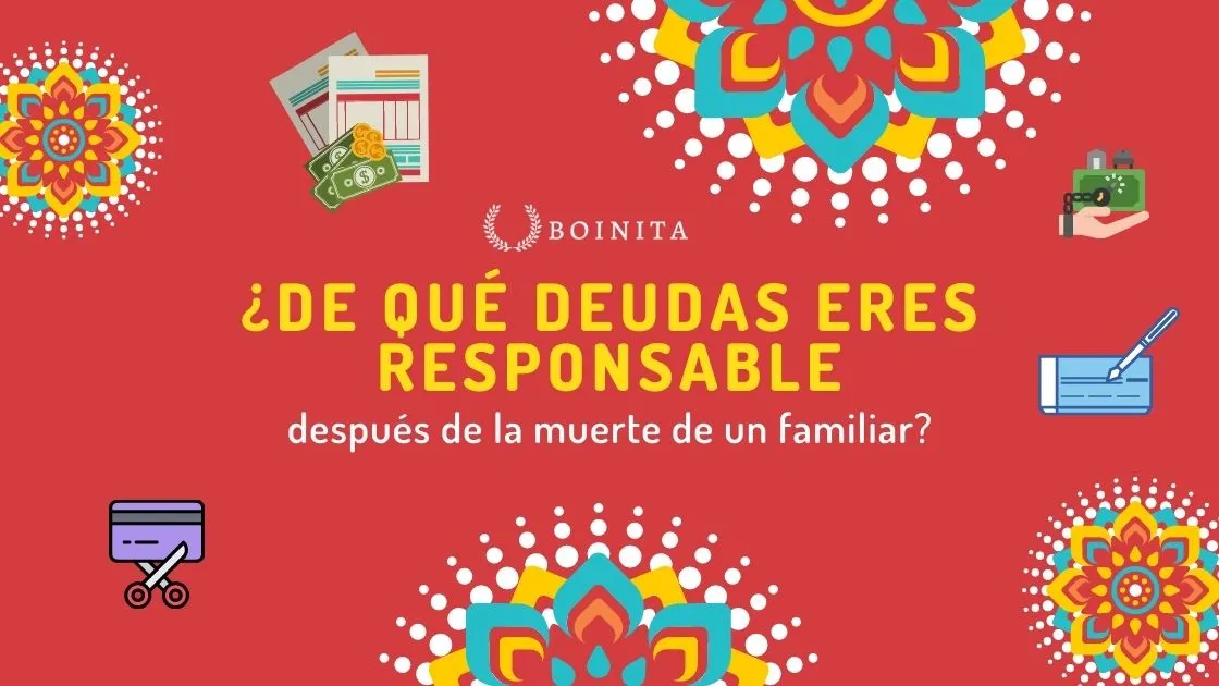 What debts are you responsible for after the death of a family member?